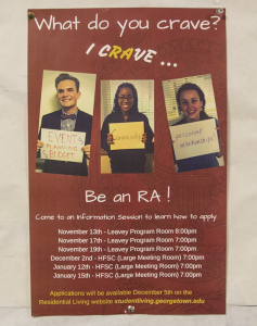 MICHELLE XU/THE HOYA Amid debate over RA rights, a poster advertises the position to students. 