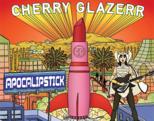 BURGER RECORDS  Replete with heavy guitar synthesizers, clean drumming and captivating riffs, Cherry Glazerr’s latest album “Apocalipstick” could well be classified as political punk.